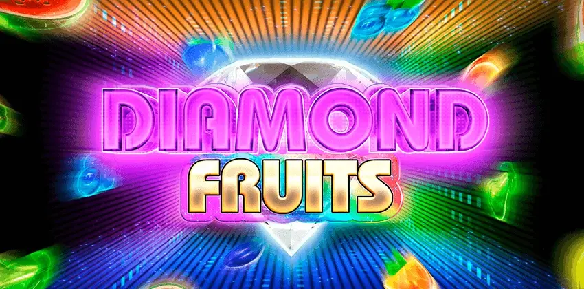 Diamond Fruits